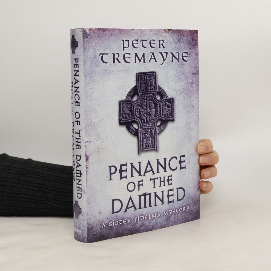Peter Berresford Ellis Penance of the Damned (Sister Fidelma Mysteries Book 27)