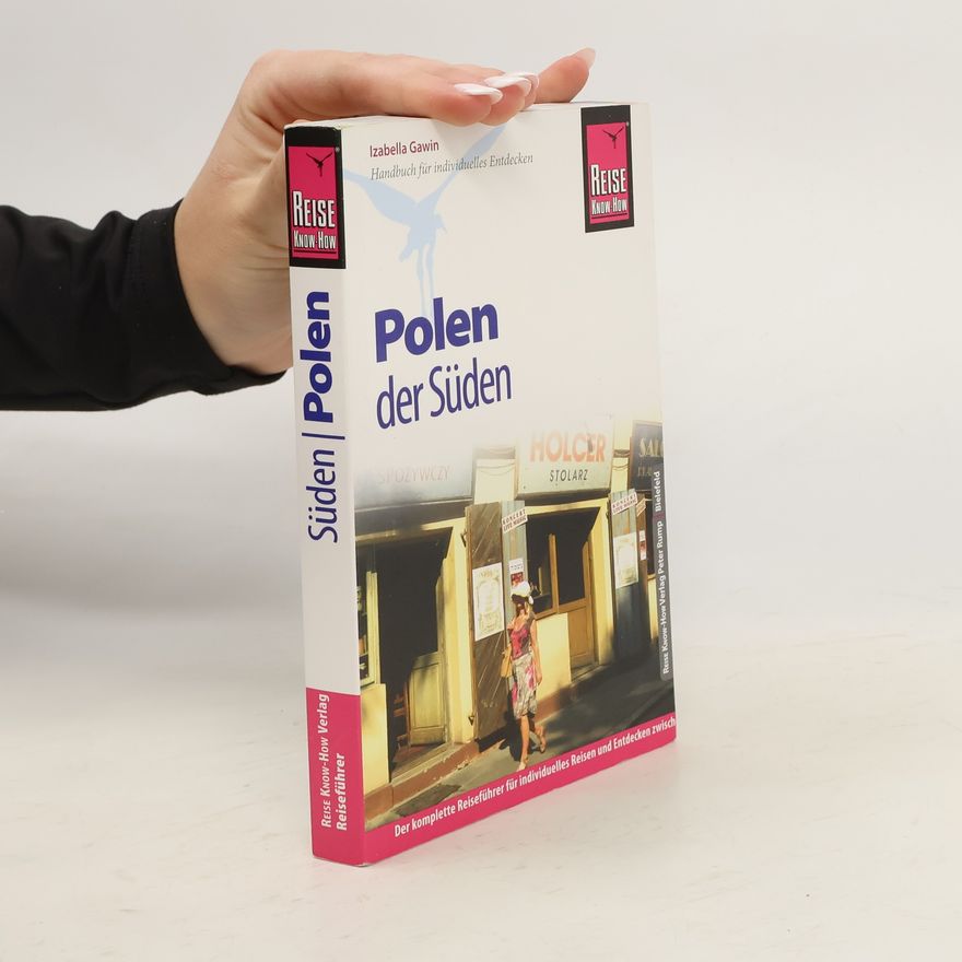 Izabella Gawin Polen - der Süden
