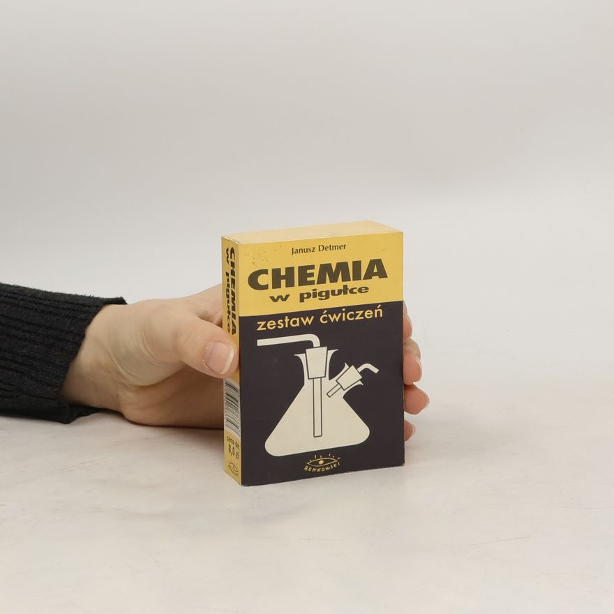 Janusz Detmer Chemia w pigulce