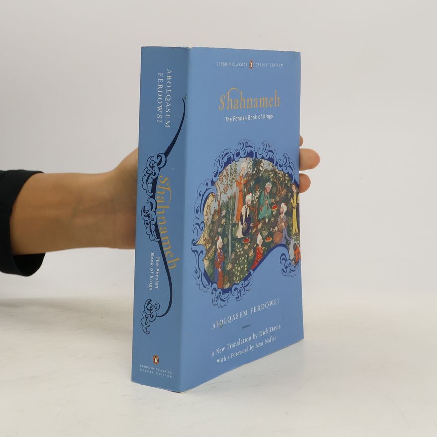 Firdausi Penguin Classics: Shahnameh