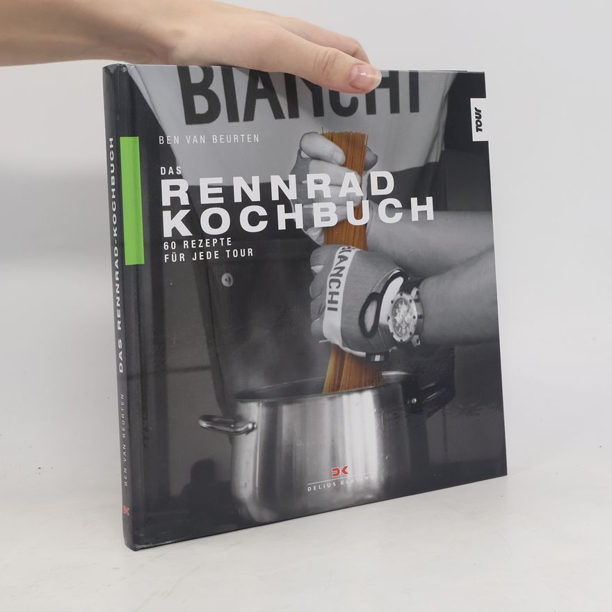Ben van Beurten Das Rennrad-Kochbuch