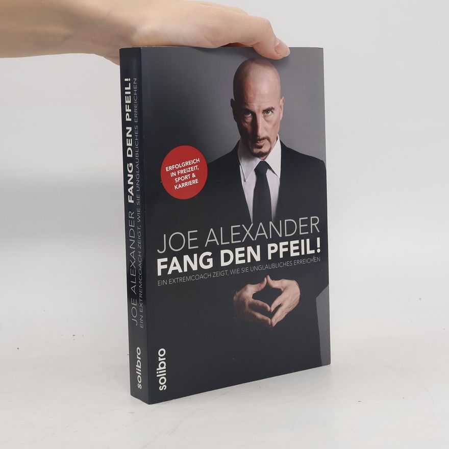 Joe Alexander Fang den Pfeil!