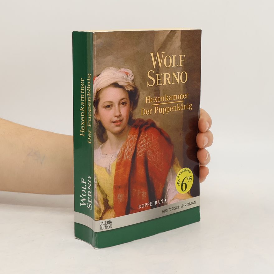 Wolf Serno Hexenkammer. Der Puppenkönig