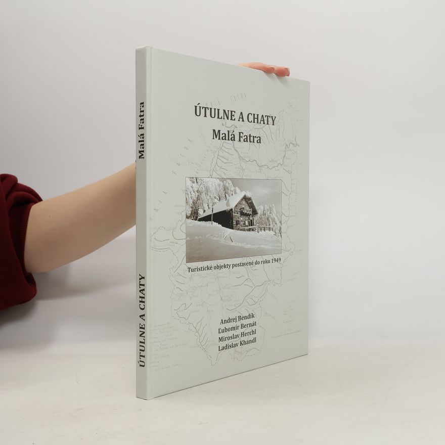 Autorenkollektiv Útulne a chaty Malá Fatra