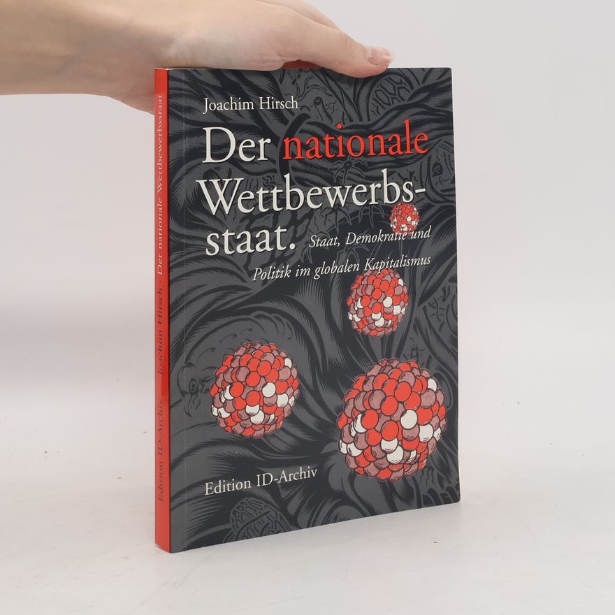 Joachim Hirsch Der nationale Wettbewerbsstaat