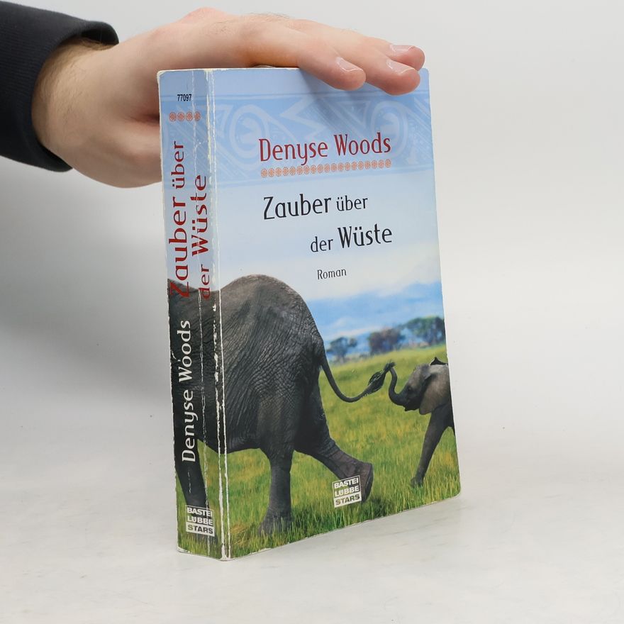 Denyse Woods Zauber über der Wüste