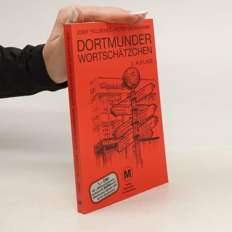 Josef Fellsches Dortmunder Wortschätzchen