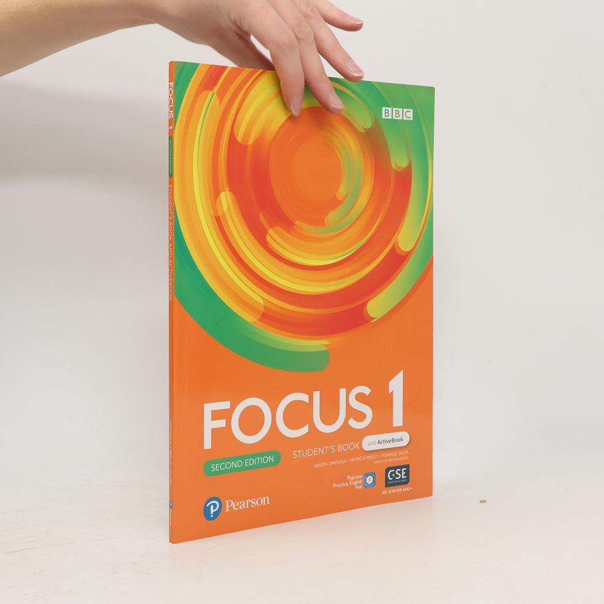 Marta Umińska Focus 1 Student´s Book with Active Book with Basic MyEnglishLab, 2nd