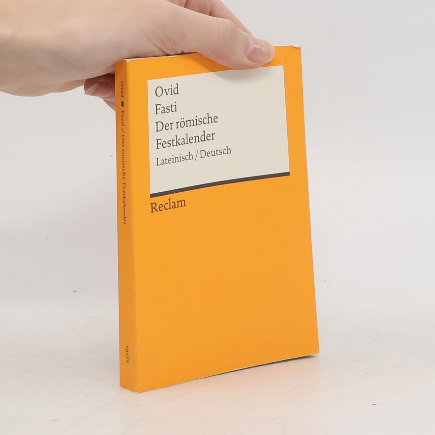 Ovid Fasti / Der römische Festkalender