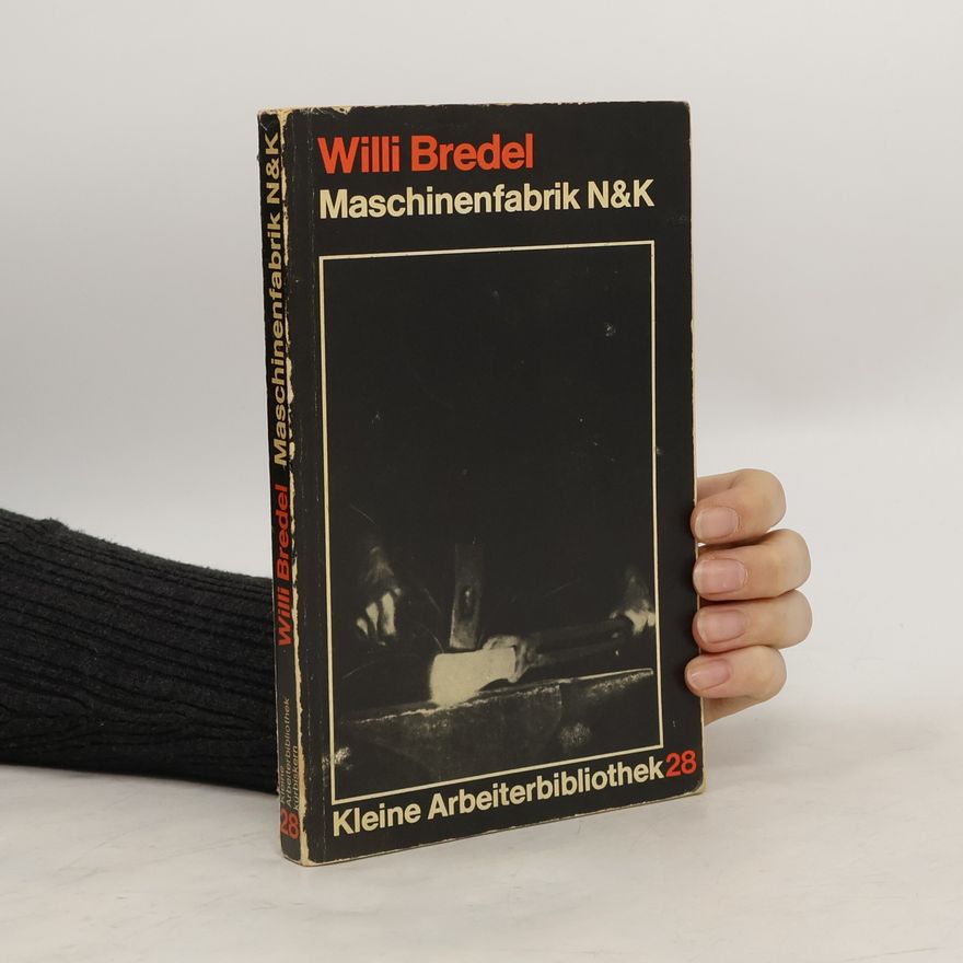 Willi Bredel Maschinenfabrik N&K