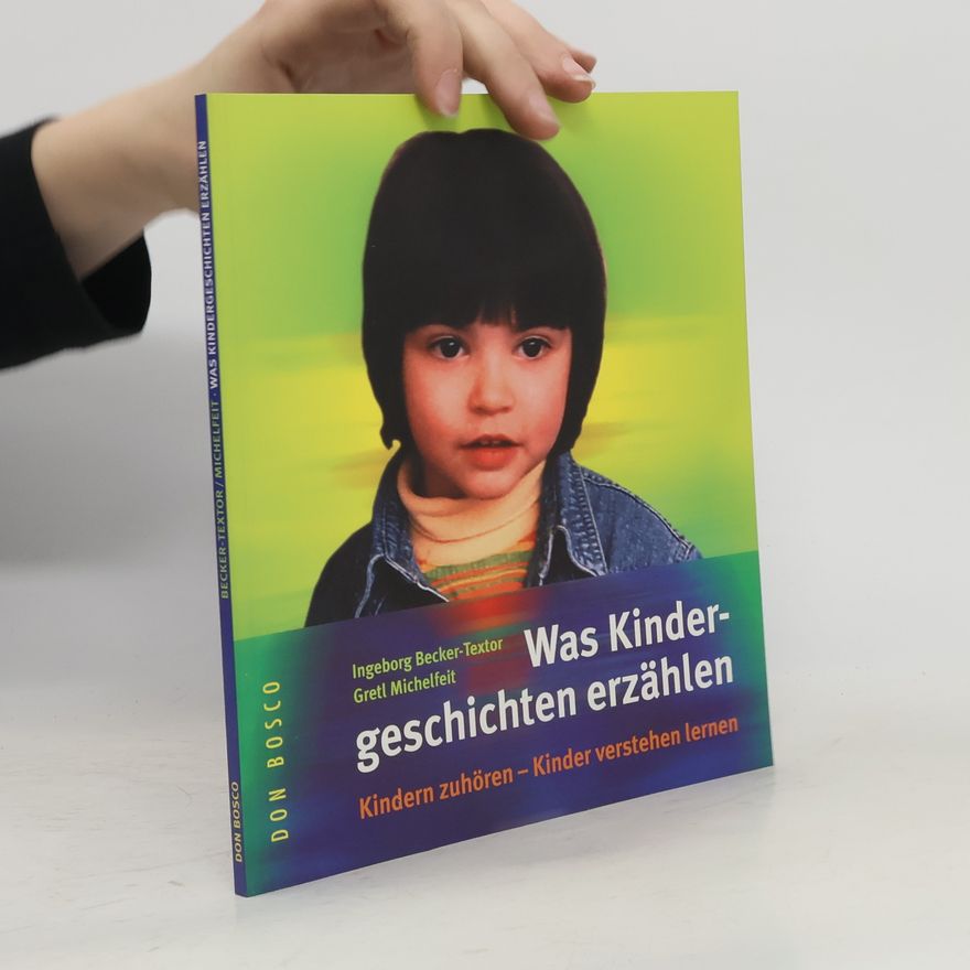 Ingeborg Becker Textor Was Kindergeschichten erzählen