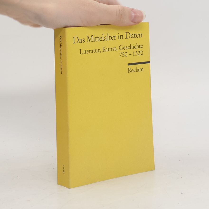 Joachim Heinzle Das Mittelalter in Daten