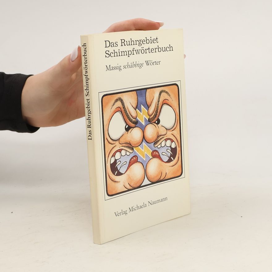 Thomas Rink Das Ruhrgebiet-Schimpfwörterbuch