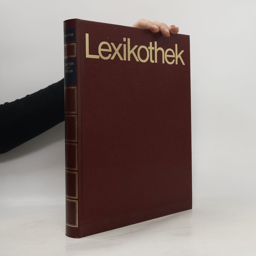 Autorenkollektiv Lexikothek: Das Reich der Pflanzen