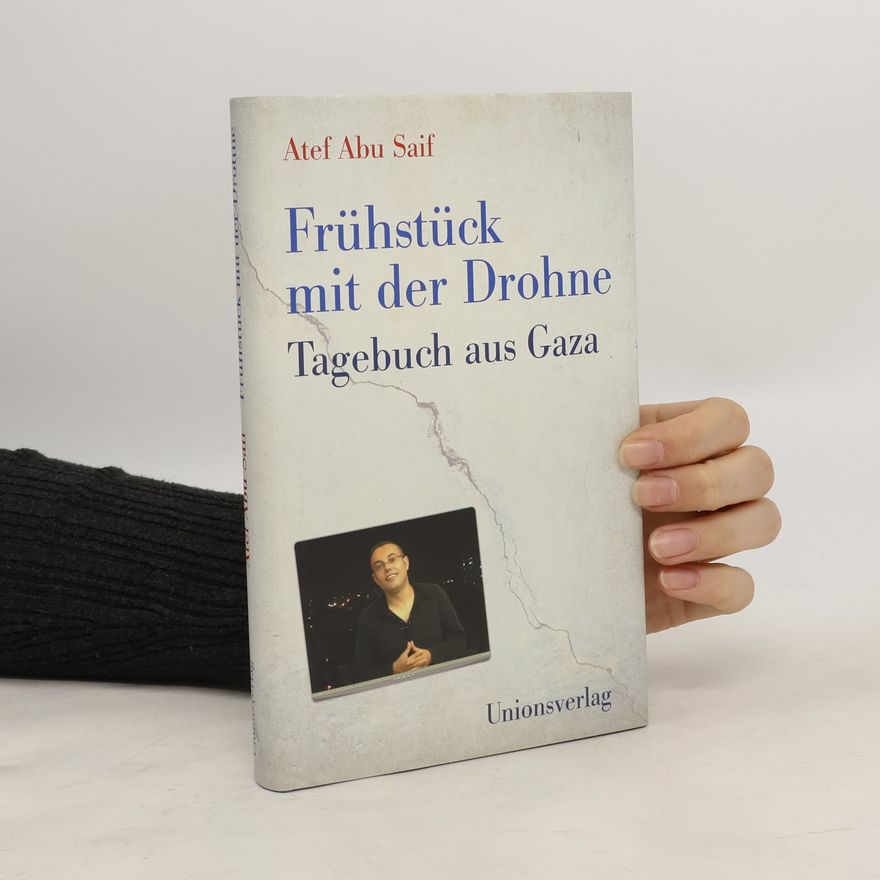 Atef Abu Saif Frühstück mit der Drohne
