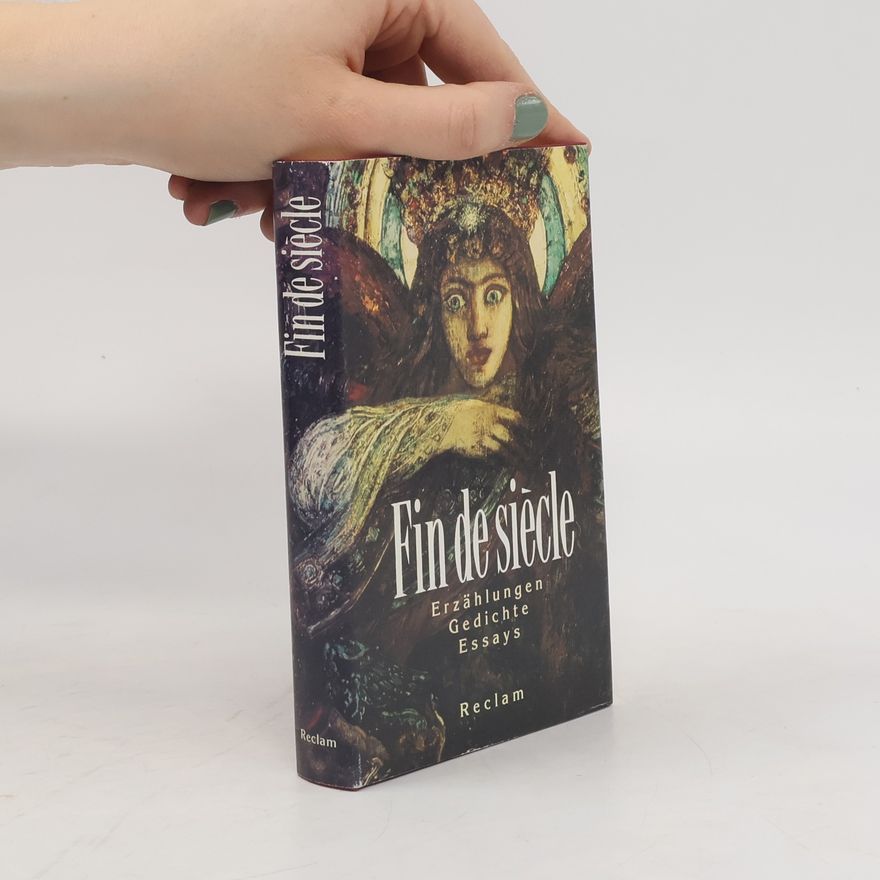 Wolfgang Asholt Fin de siecle. Erzählungen, Gedichte, Essays.