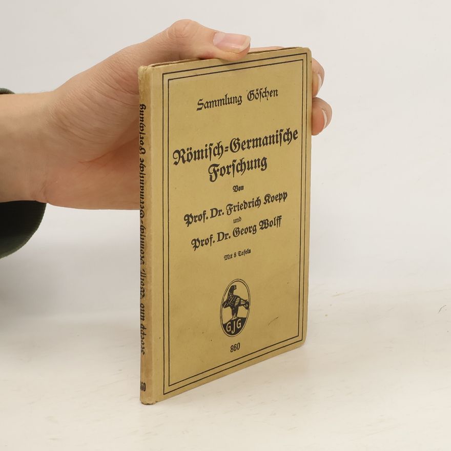 Georg Wolff Römisch-Germanische Forschung