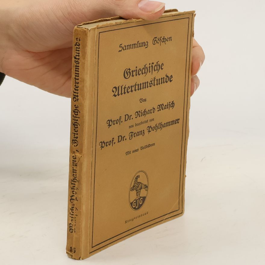 Richard Maisch Griechische Altertumskunde
