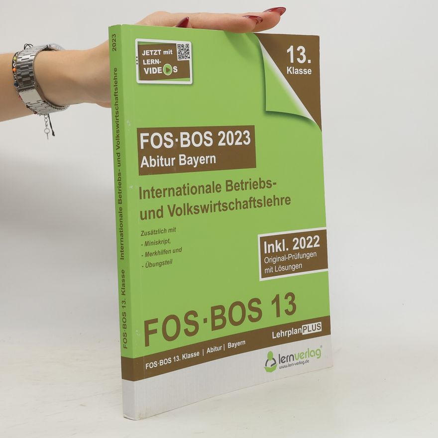 Autorenkollektiv Abiturprüfung FOS/BOS Bayern 2023 Internationale Betriebs- und Volkswirtschaftslehre 13. Klasse