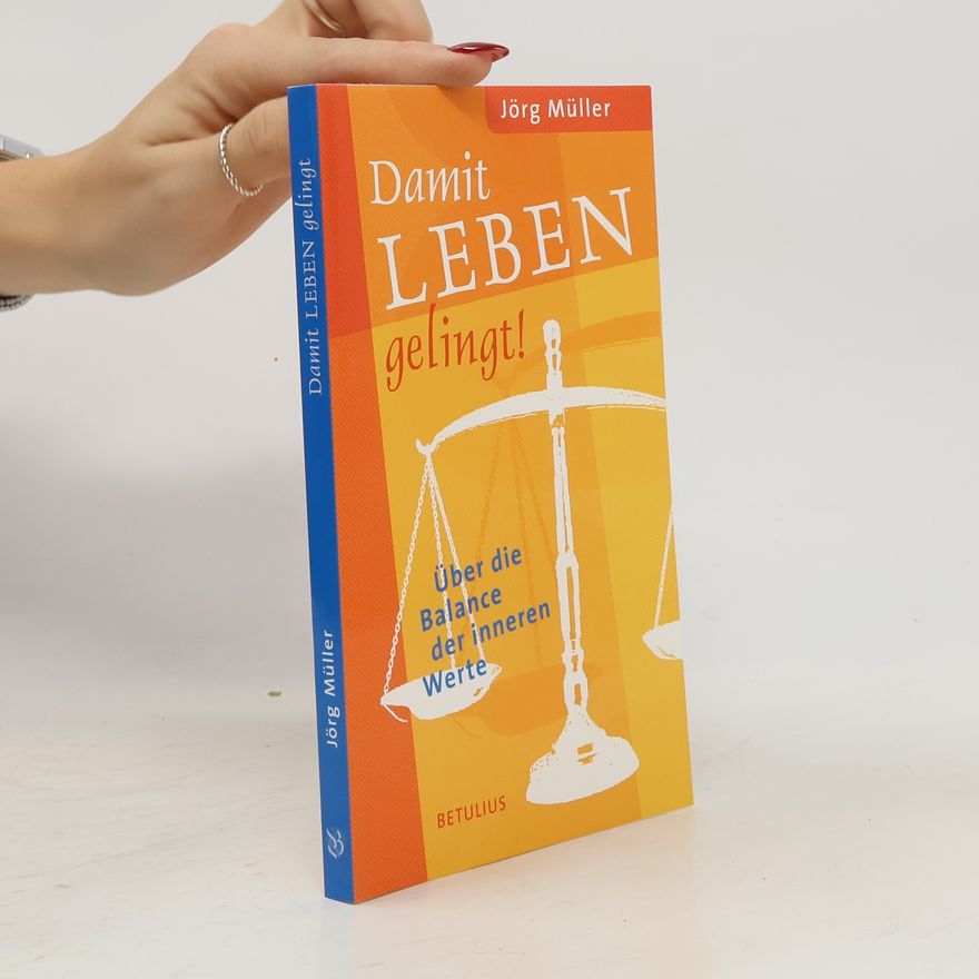 Jürg Müller Damit Leben gelingt