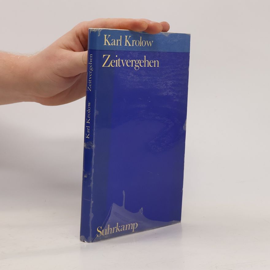 Karl Krolow Zeitvergehen