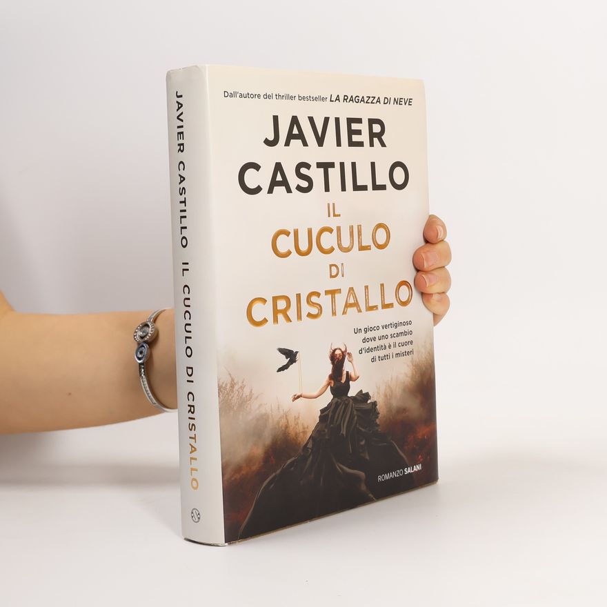 Javier Castillo Il cuculo di cristallo