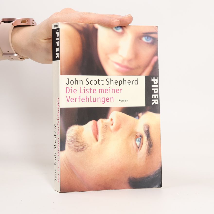 John Scott Shepherd Die Liste meiner Verfehlungen