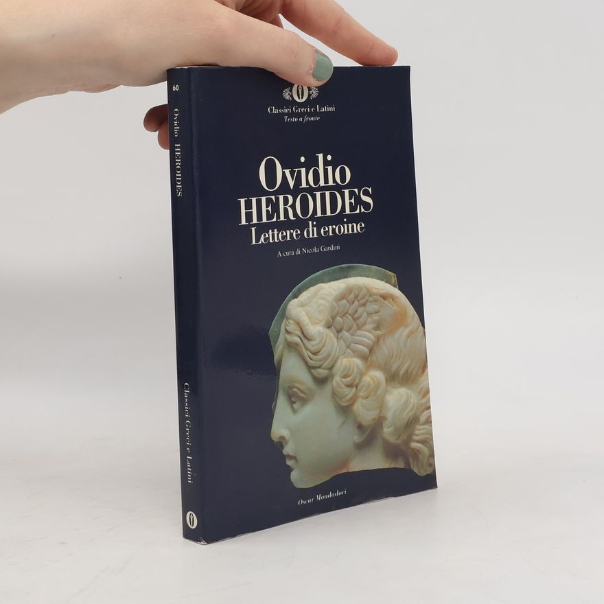 Nicola Gardini Classici Greci e Latini - 60: Heroides