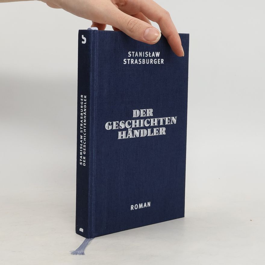 Stanisław Strasburger Der Geschichtenhändler oder Der Wettkampf der Dichter
