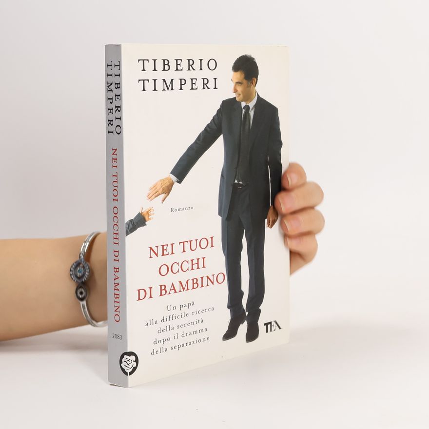 Tiberio Timperi Nei tuoi occhi di bambino