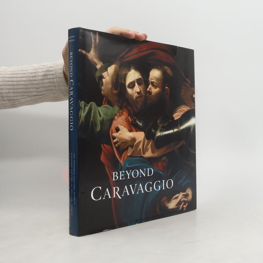Letizia Treves Beyond Caravaggio
