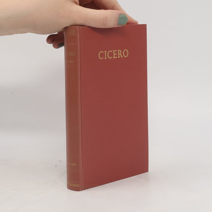 Marcus Tullius Cicero Sämtliche Reden. Band I.