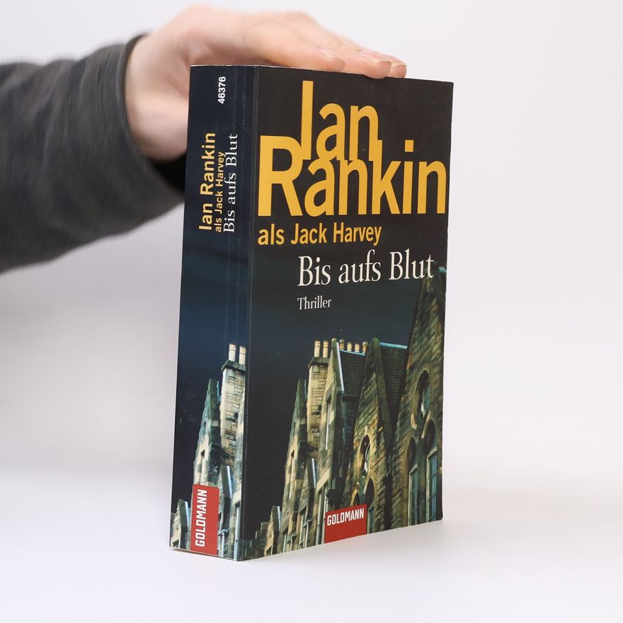 Ian Rankin Bis aufs Blut