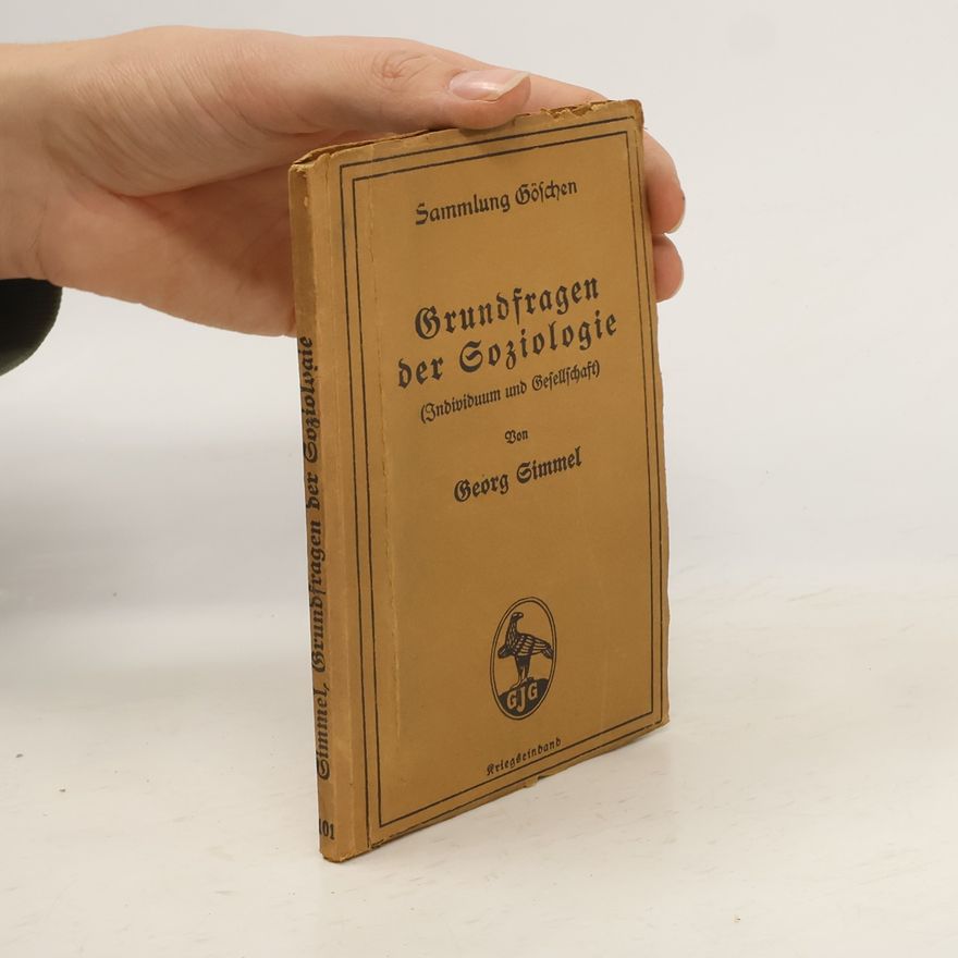 Georg Simmel Grundfragen der Soziologie