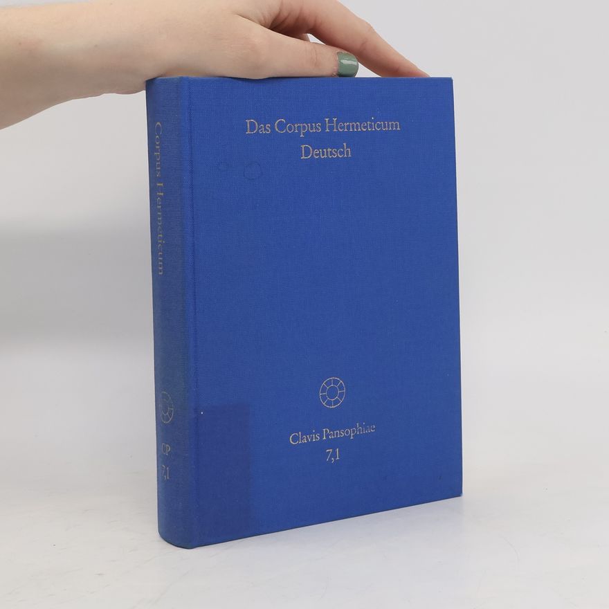 Carsten Colpe Das Corpus Hermeticum Deutsch