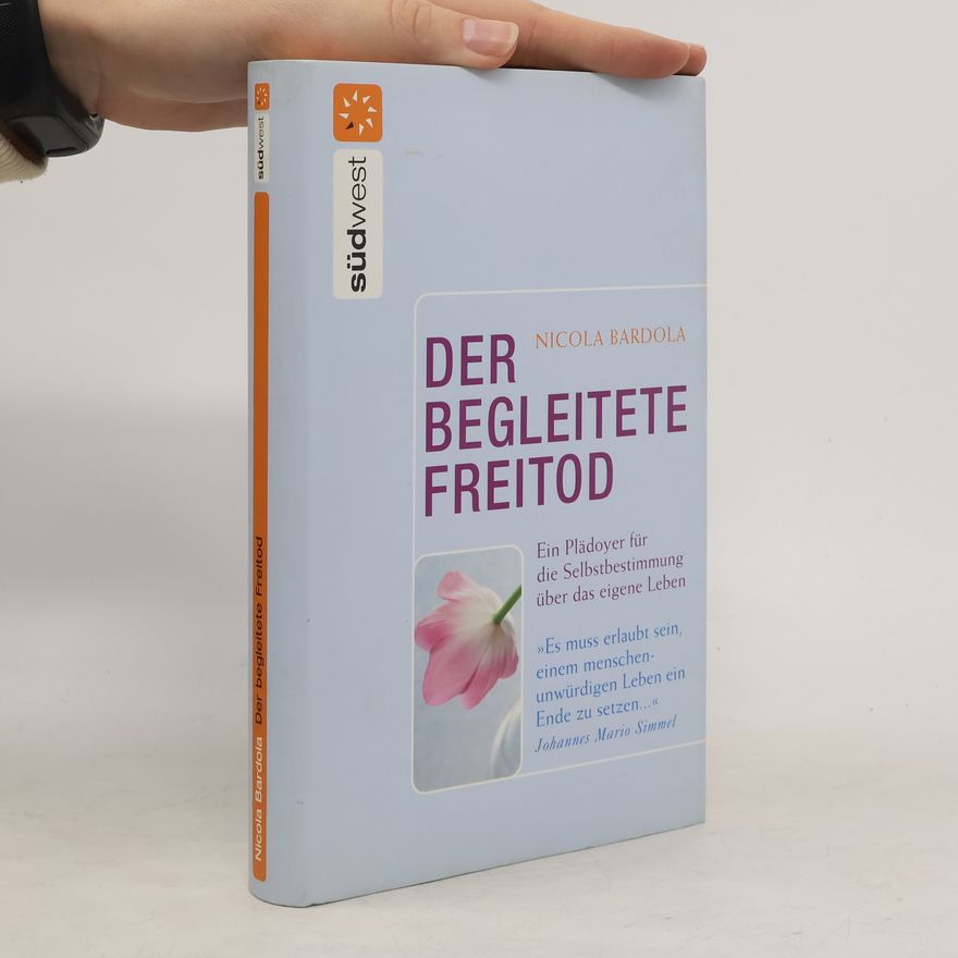 Nicola Bardola Der begleitete Freitod
