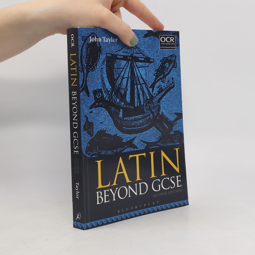 John Taylor Latin Beyond GCSE