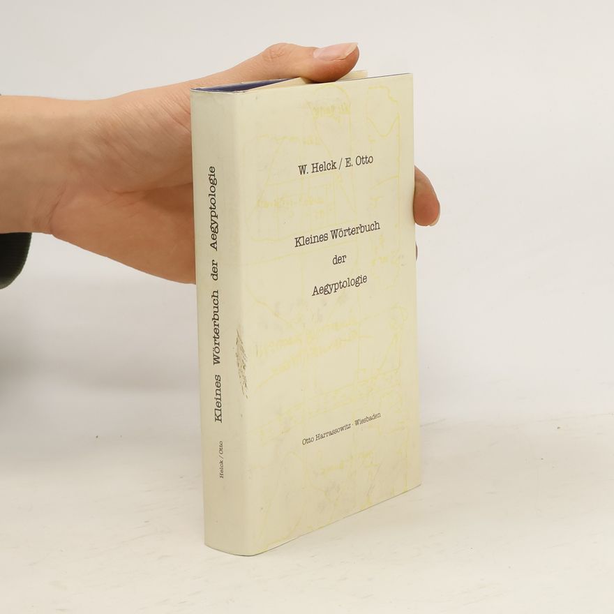Wolfgang Helck Kleines Wörterbuch der Aegyptologie