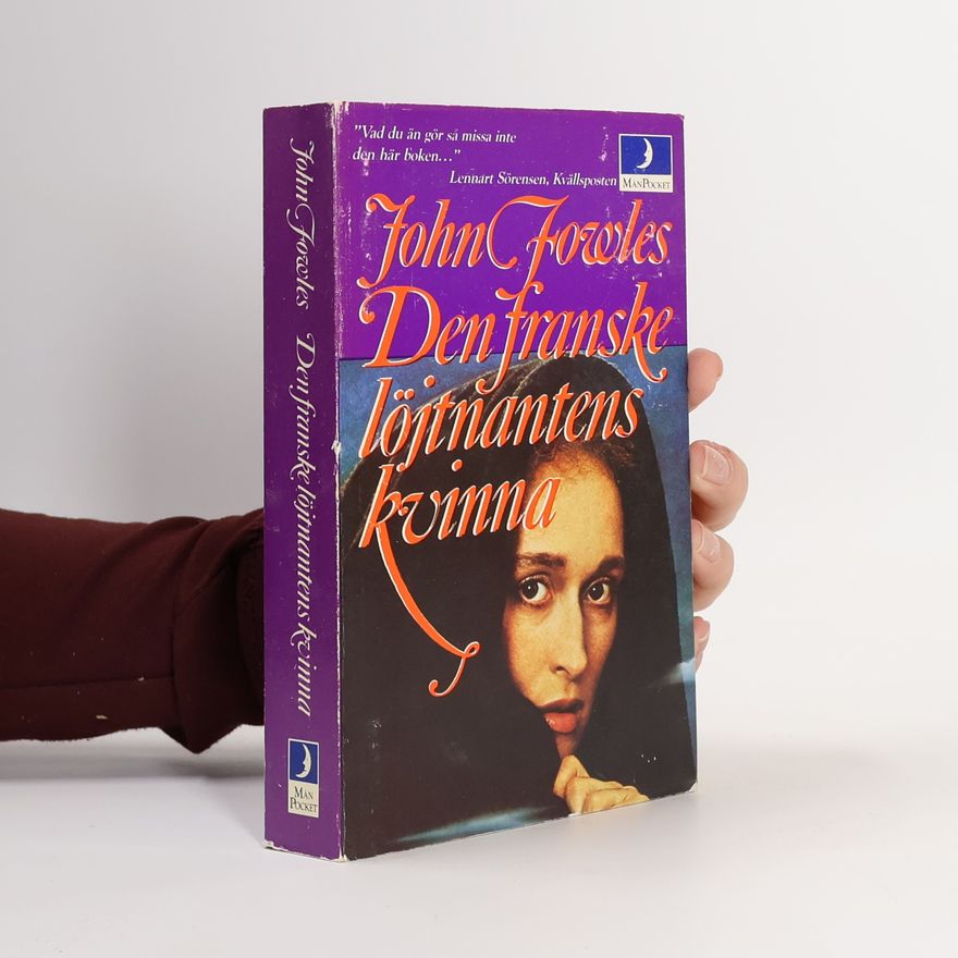John Fowles Den franske löjtnantens kvinna