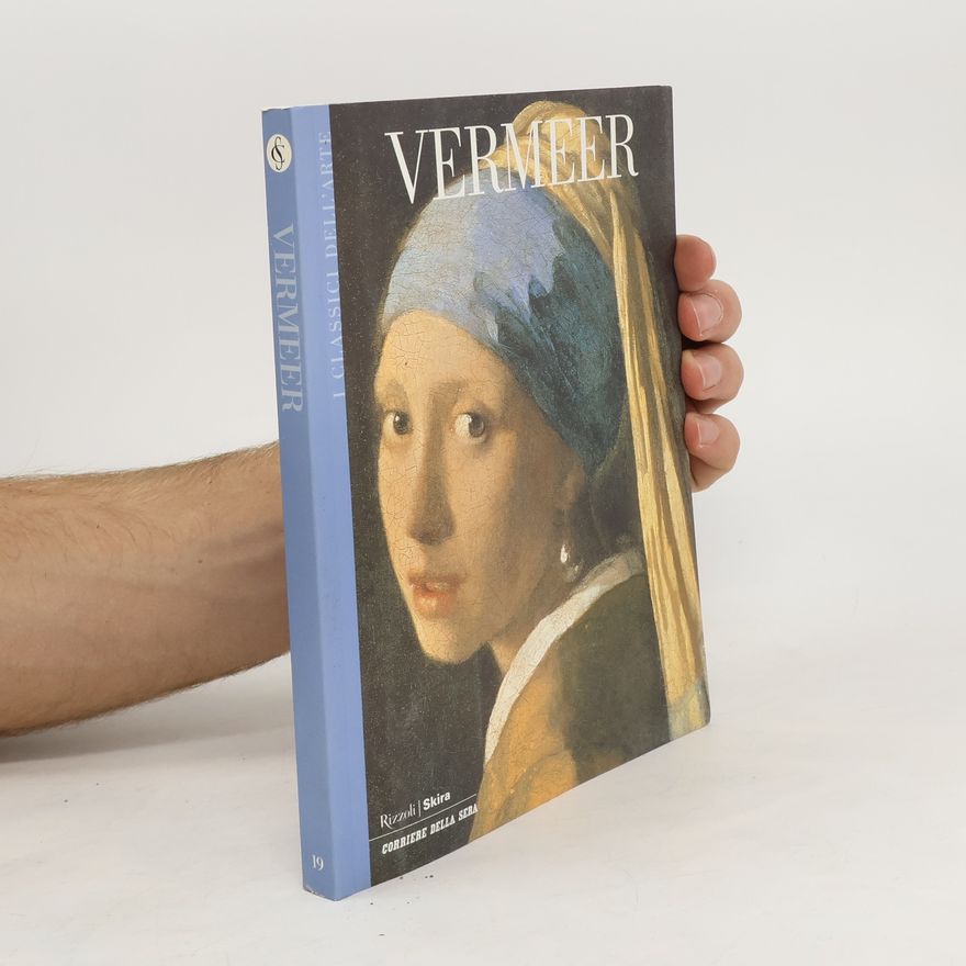 Various authors I Classici dell'Arte 19. Vermeer