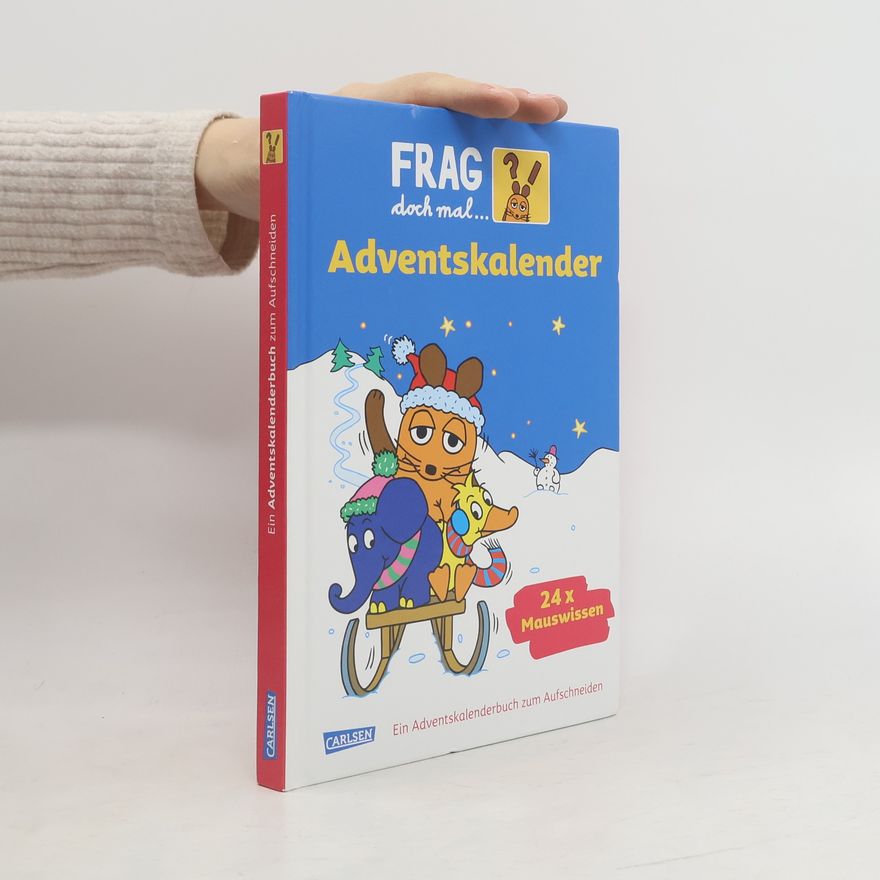 Ariane Ossowski Frag doch mal die Maus - Der Adventskalender