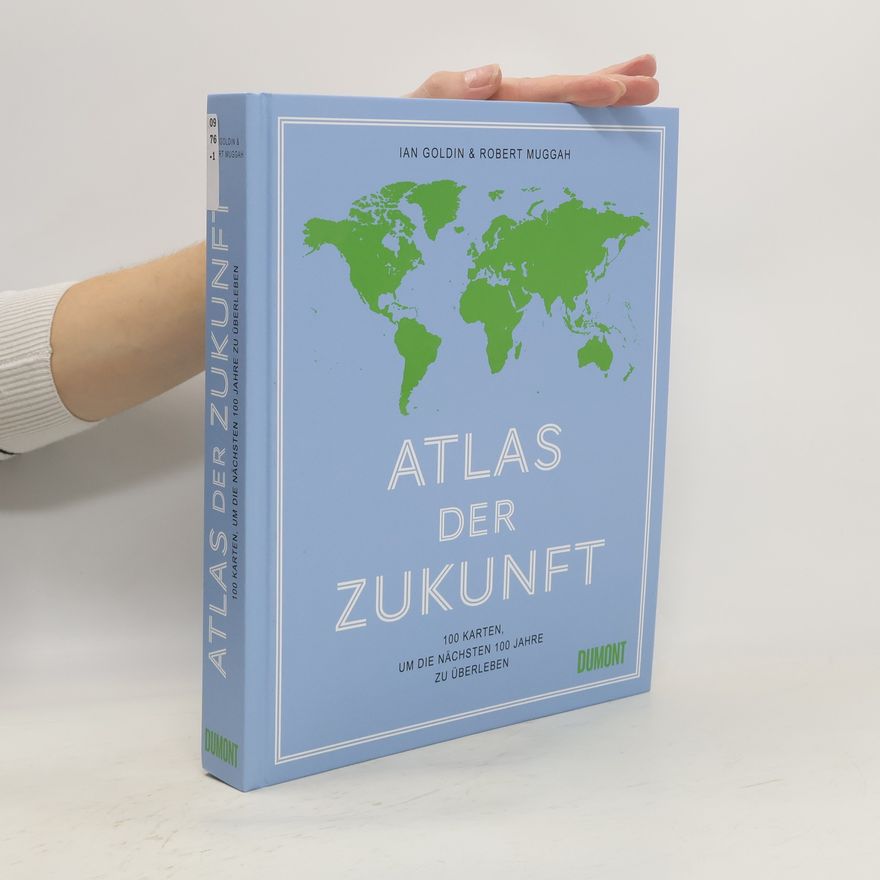 Ian Goldin Atlas der Zukunft