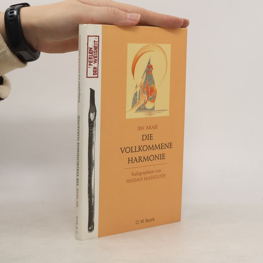 Ibn-al-ʿArabī Die vollkommene Harmonie