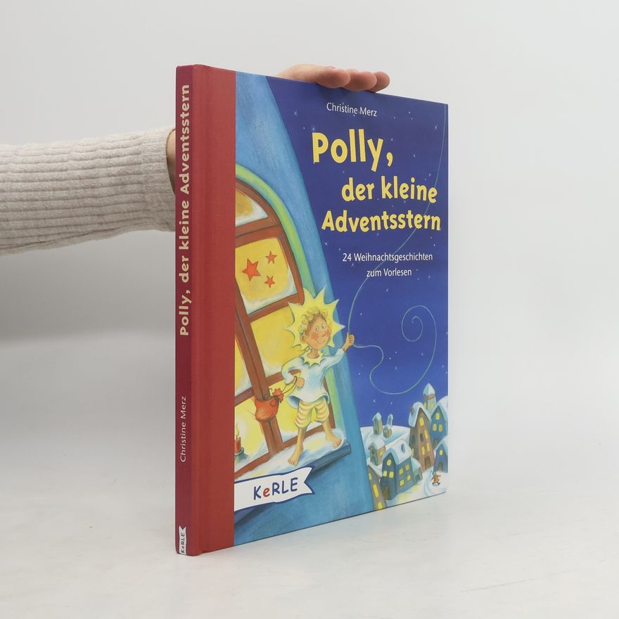 Christine Merz Polly, der kleine Adventsstern