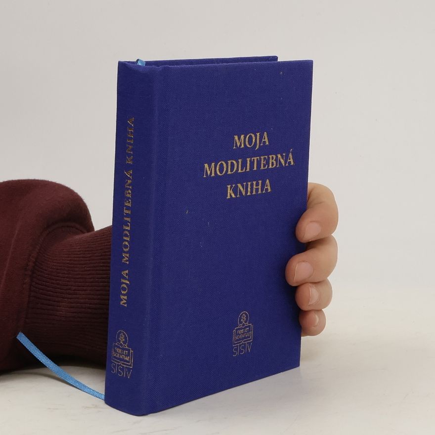 Anselm Grün Moja modlitebná kniha