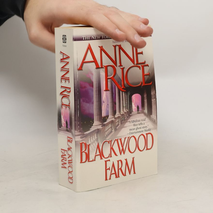 Anne Rice Blackwood Farm