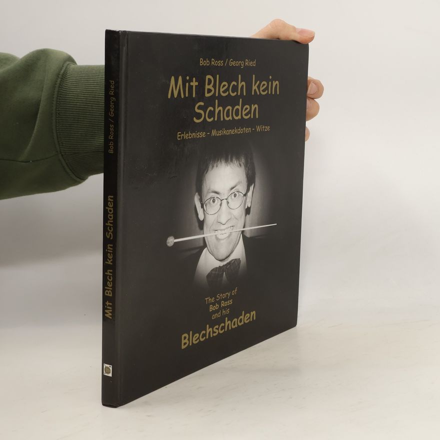 Georg Ried Mit Blech kein Schaden