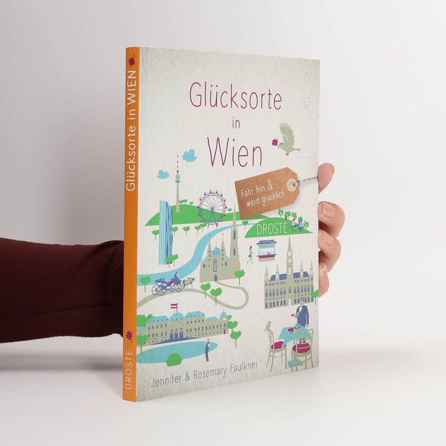 Jennifer Faulkner Glücksorte in Wien