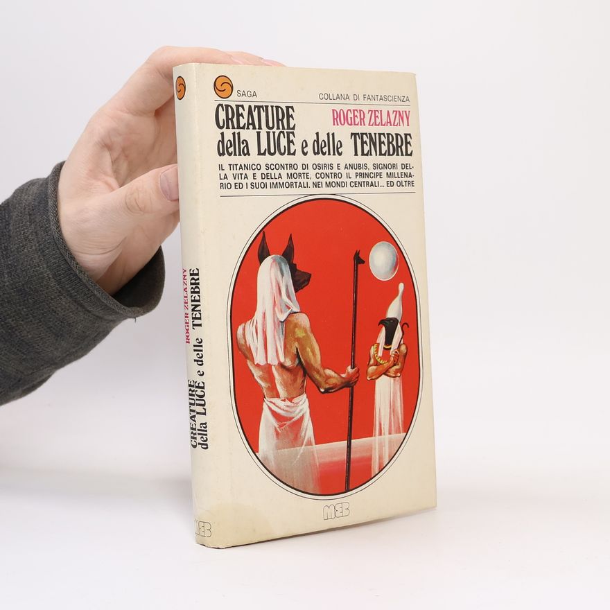 Roger Zelazny Creature della luce e delle tenebre