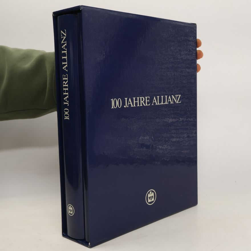 Peter Borscheid 100 Jahre Allianz